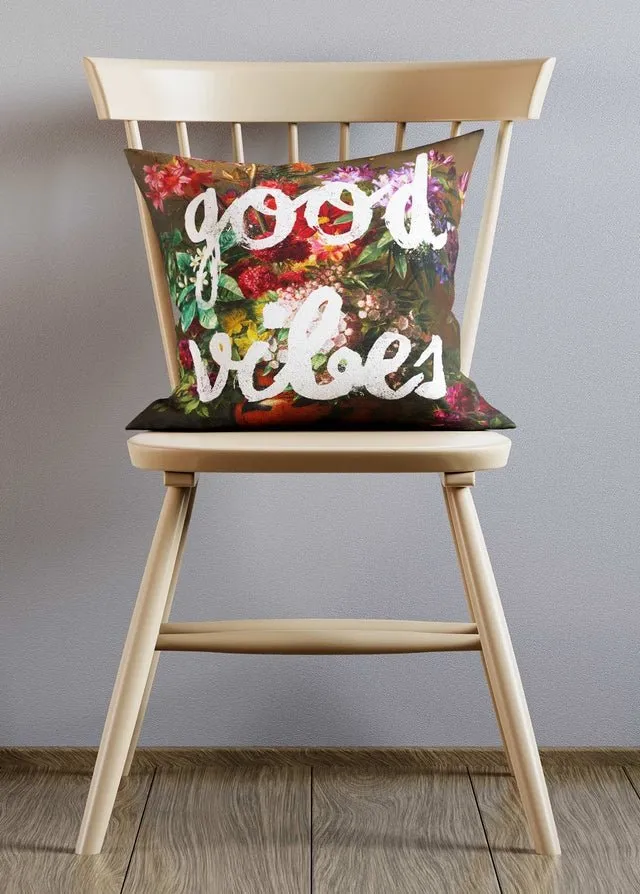 Good Vibes Floral Print Cushion