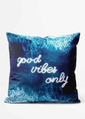 Good Vibes Only Ocean Cushion