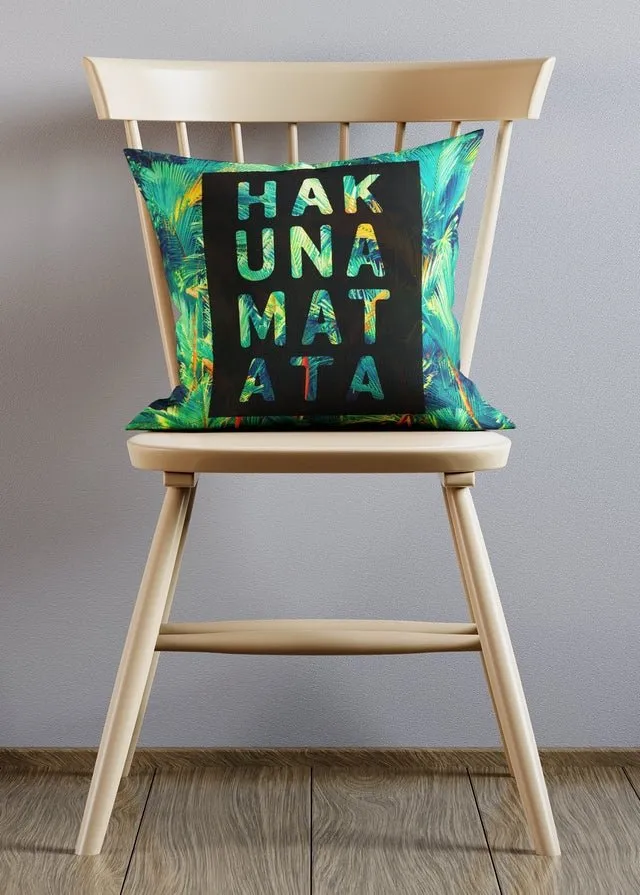 Hakuna Matata Quote Cushion