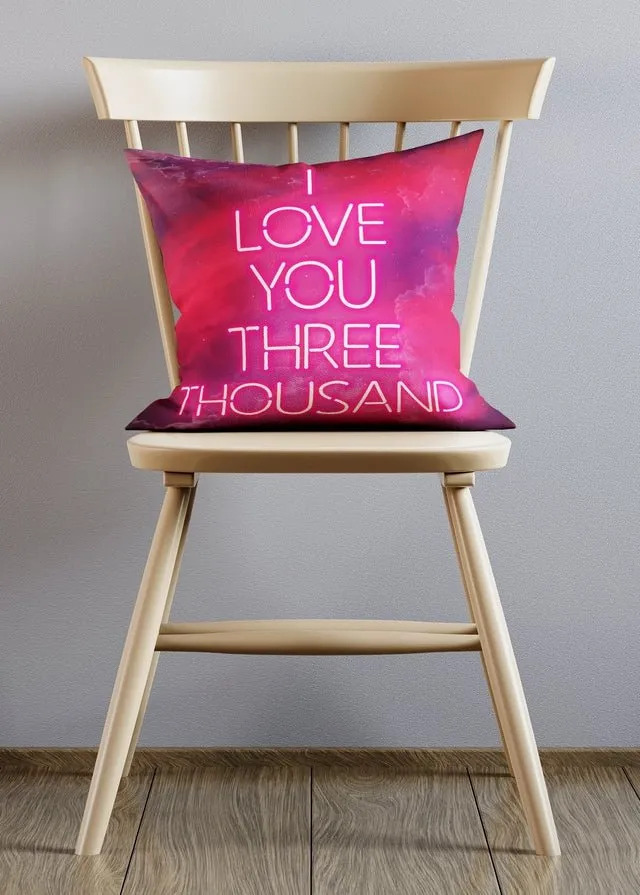 I Love You 3000 Pink Neon Style Cushion