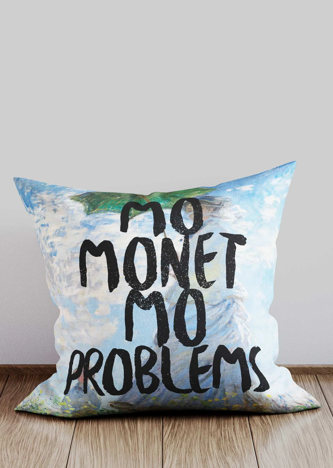 Mo Money Mo Problems Cushion